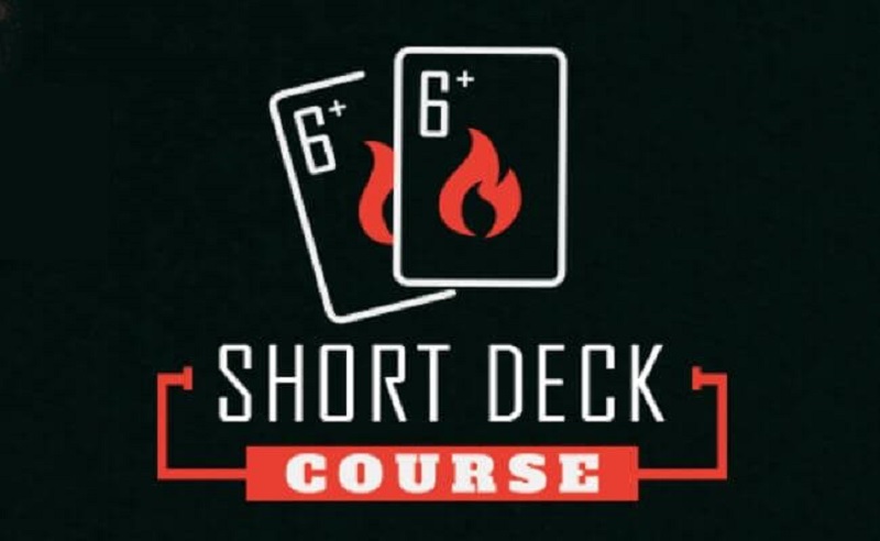 Bộ bài ngắn Poker: tất cả những thông tin cơ bản nhất