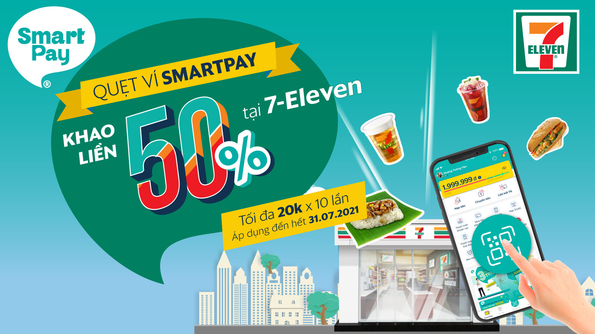 Quẹt ví SmartPay khao liền 50% tại 7-Eleven | 7-Eleven Việt Nam